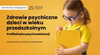 Zdrowie psychiczne dzieci w wieku przedszkolnym